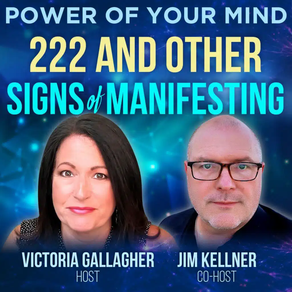 #222- 222 and Other Signs of Manifesting
