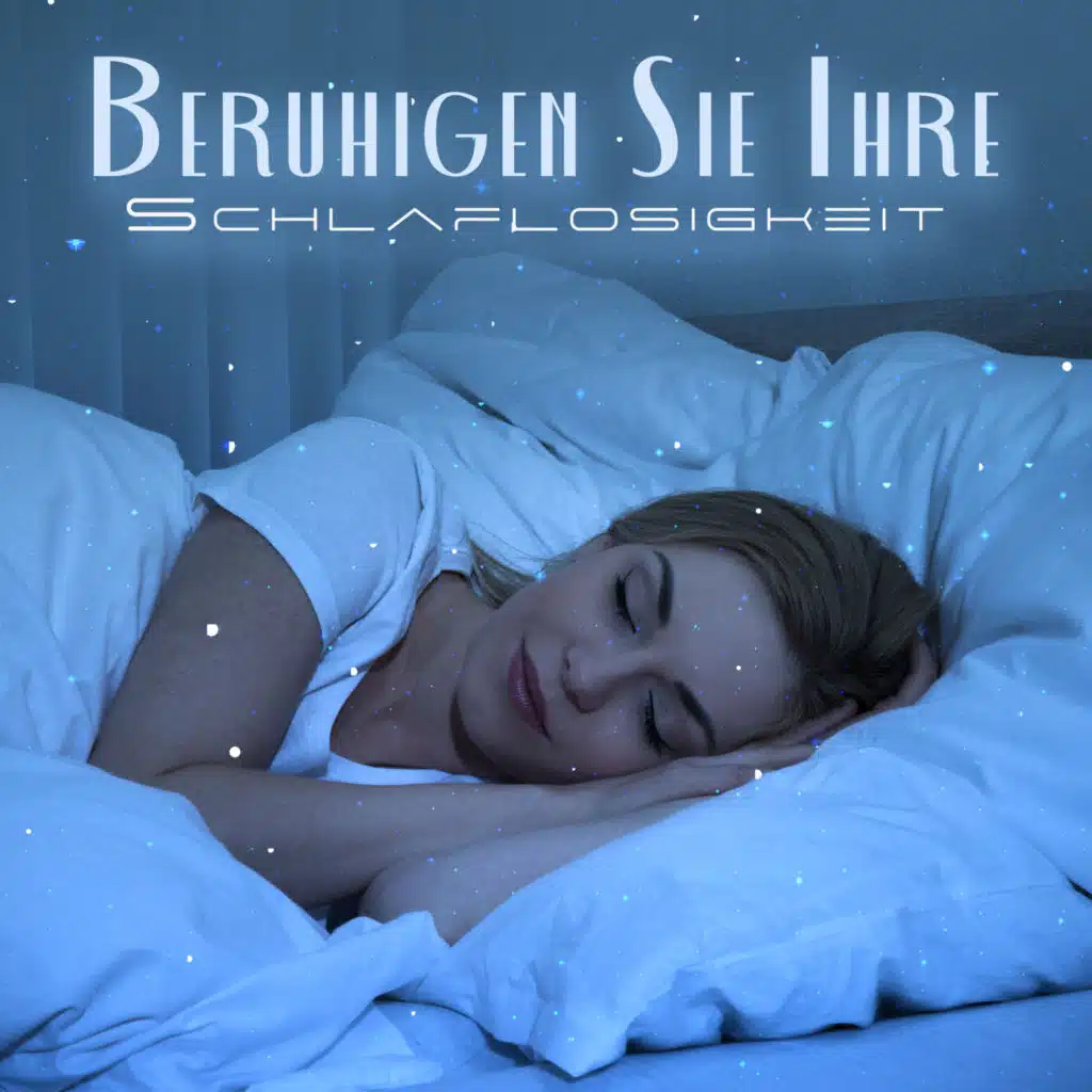Beruhigen Sie Ihre Schlaflosigkeit: Sanfte Musik für besseren Schlaf