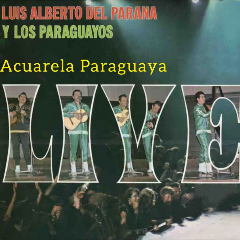 Acuarela Paraguaya (Live)