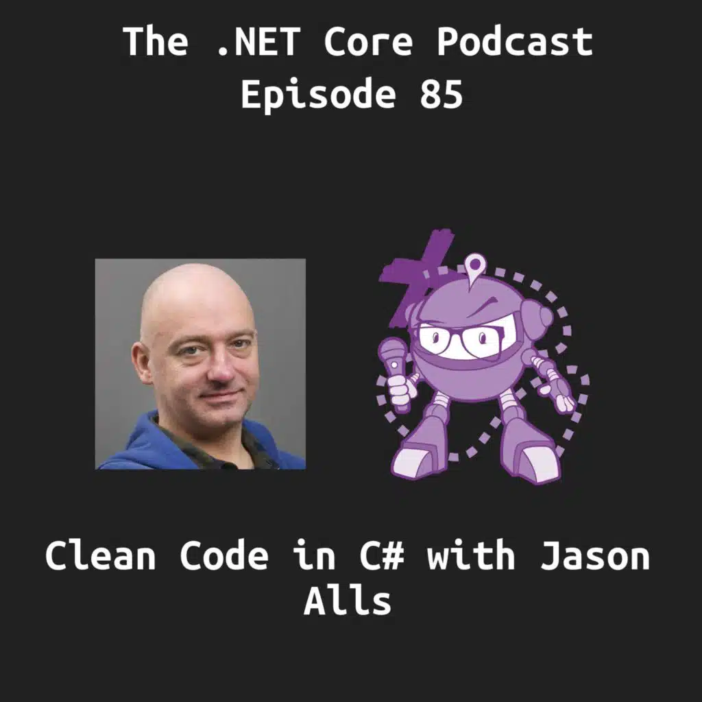 Clean Code in C# with Jason Alls