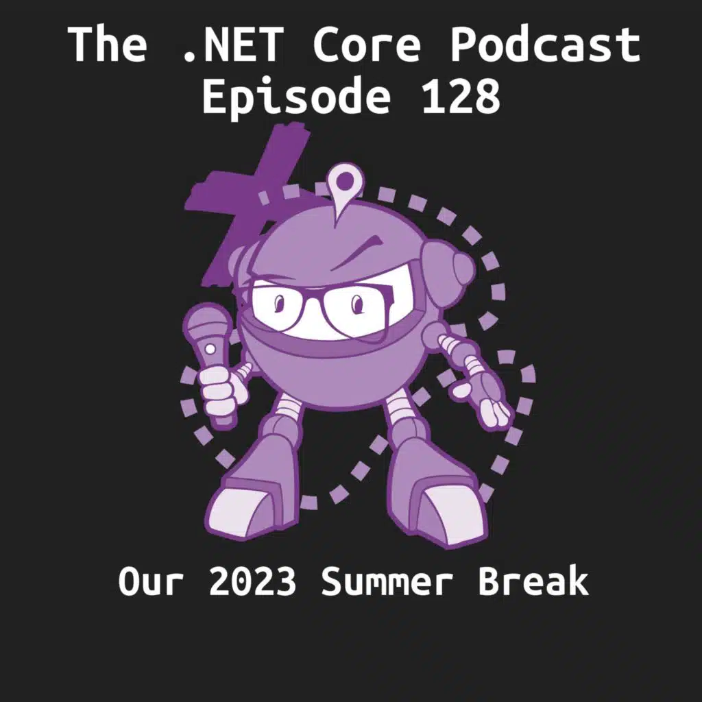 Our 2023 Summer Break