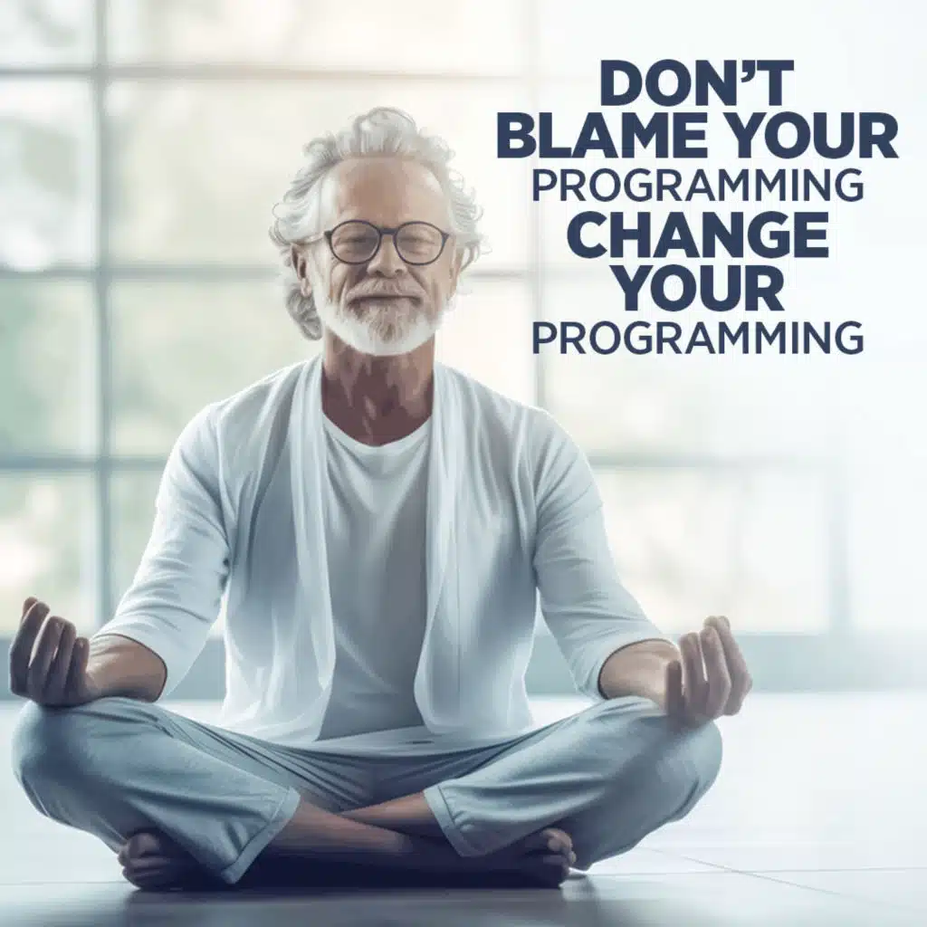 #450 Don't Blame Your Programming, Change Your Programming