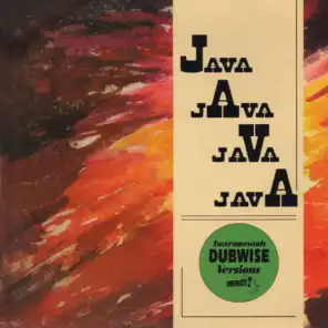 Java Java Java Java - Instrumentals Dubwise Versions