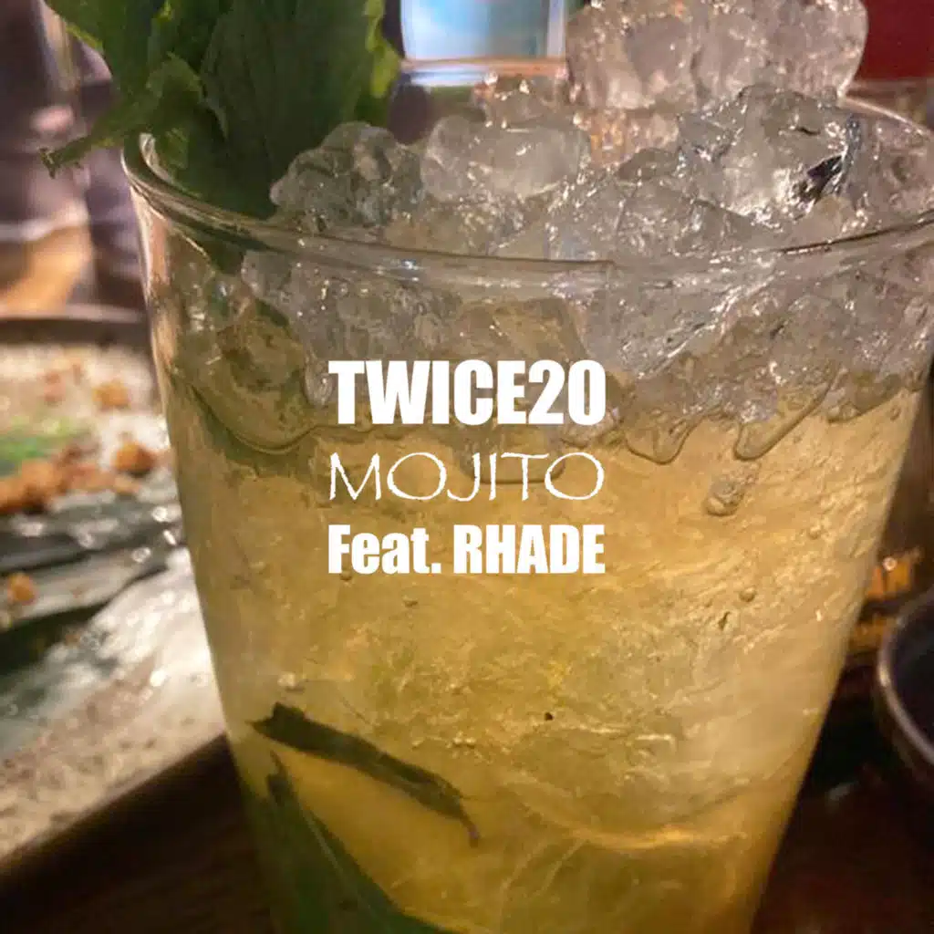 Mojito (feat. Rhade)