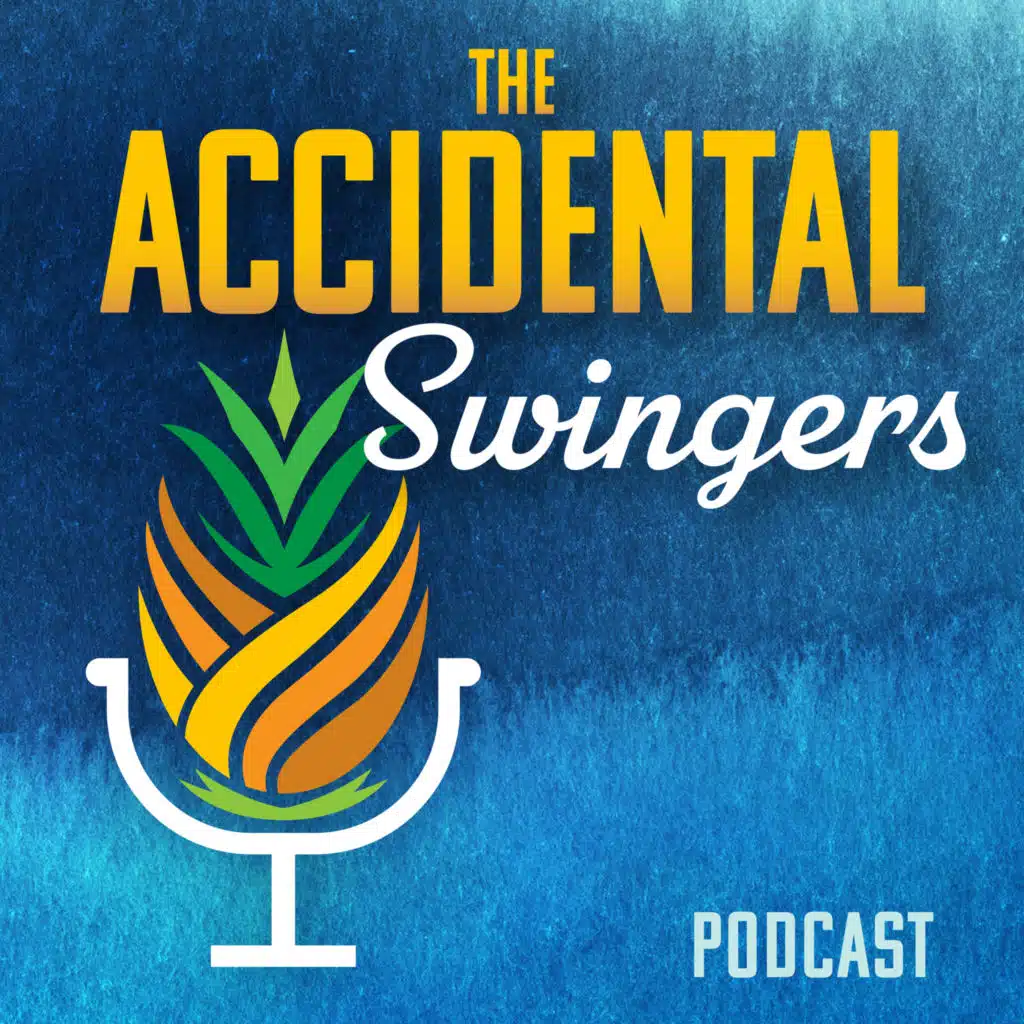 Ep 1: Meet The Accidental Swingers
