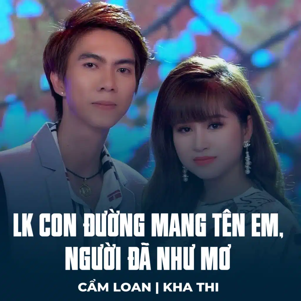 Cẩm Loan & Kha Thi
