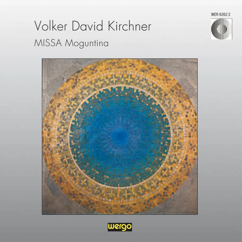 Kirchner: Missa Moguntina