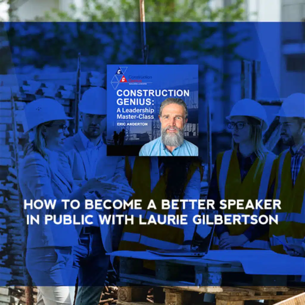 How To Become A Better Speaker In Public With Laurie Gilbertson
