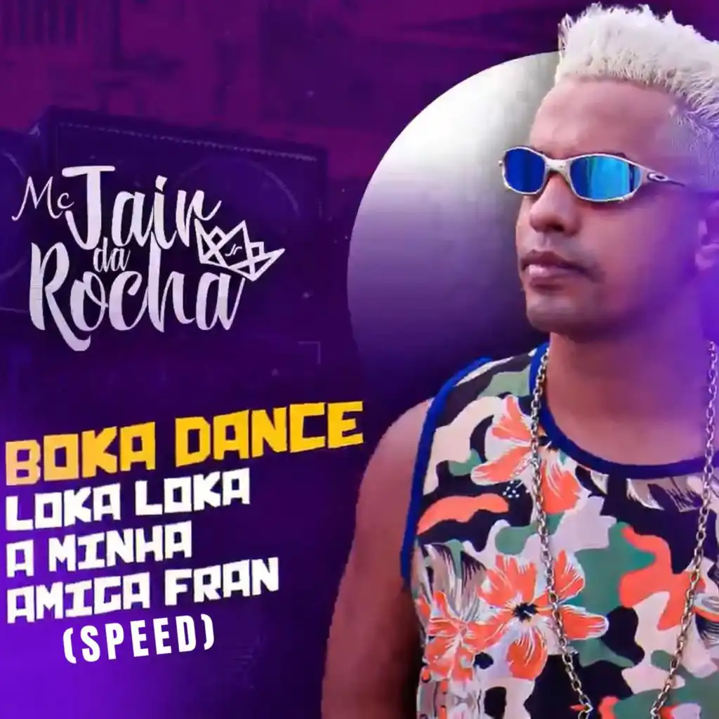 Boka Dance Loka Loka a Minha Amiga Fran (Speed)