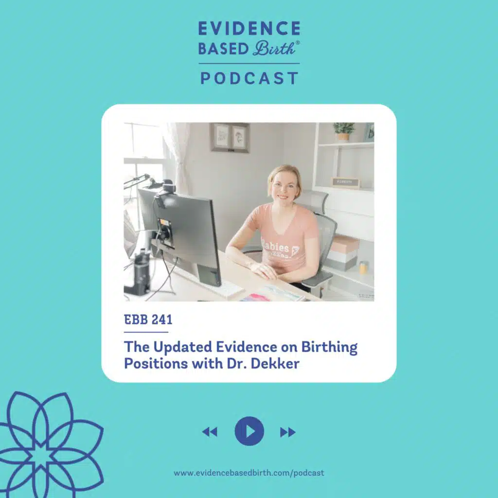 EBB 241 - The Updated Evidence on Birthing Positions