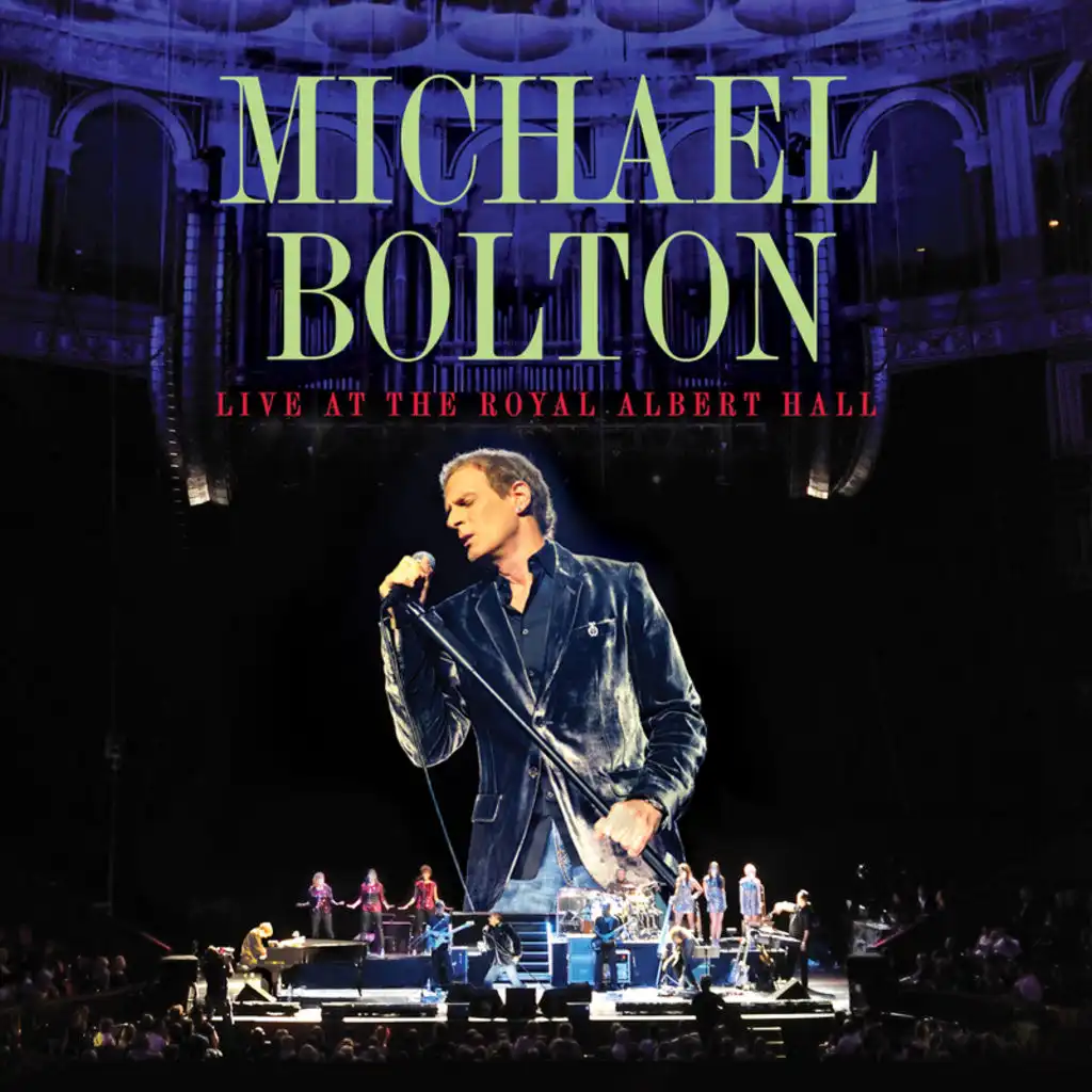 How Am I Supposed To Live Without You (Bolton Live! Royal Albert Hall, London)