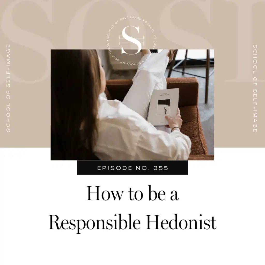 355: How to Be a Responsible Hedonist