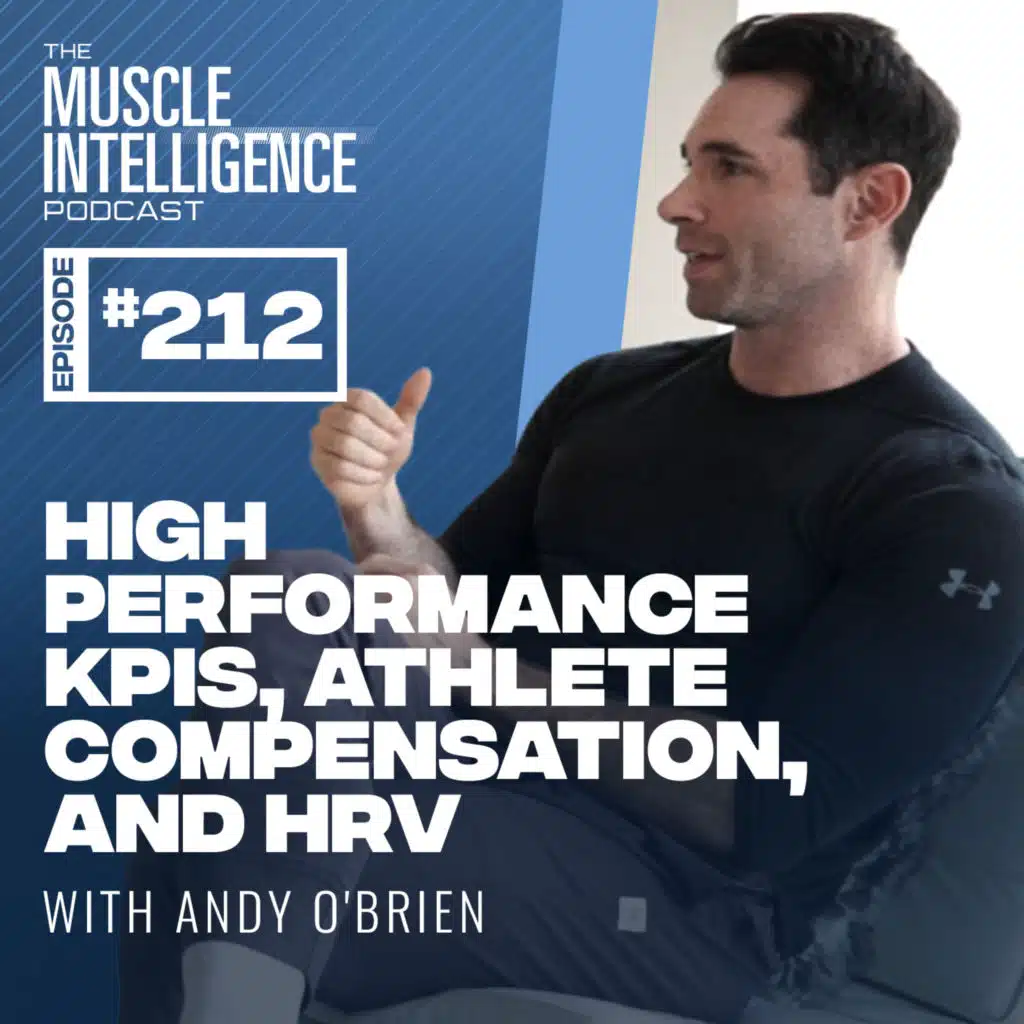 High Performance KPIs, Athlete Compensation, and HRV with Andy O'Brien #212