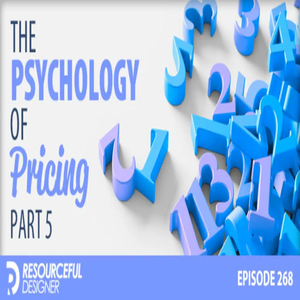 The Psychology Of Pricing: Part 5 – RD268