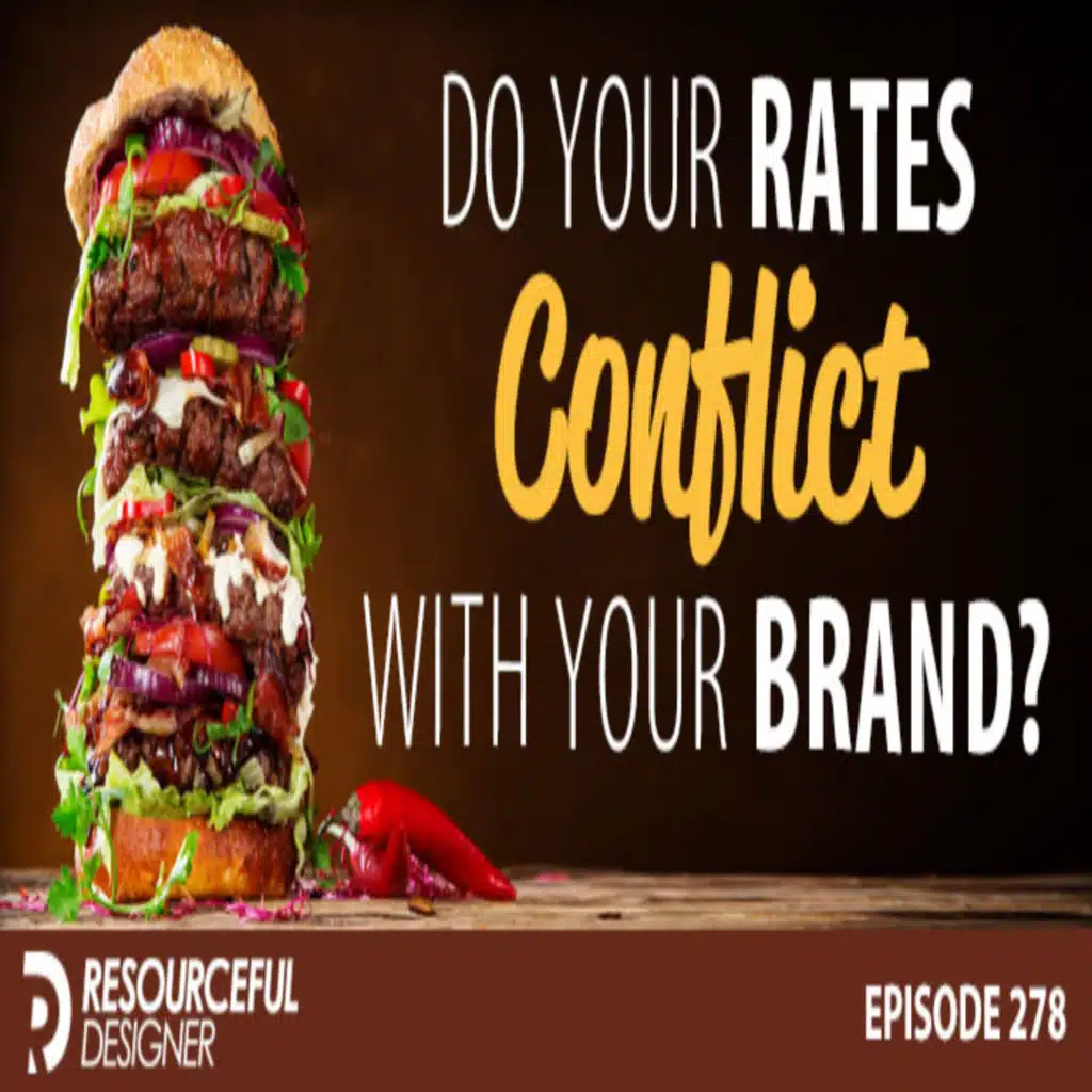 Do Your Rates Conflict With Your Brand? - RD278