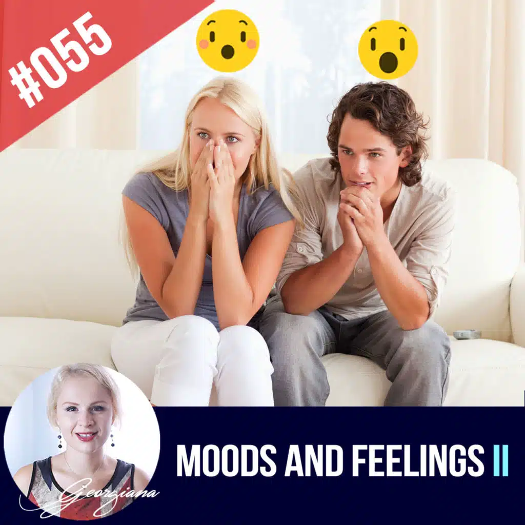 #055 Moods and Feelings in English - part ll