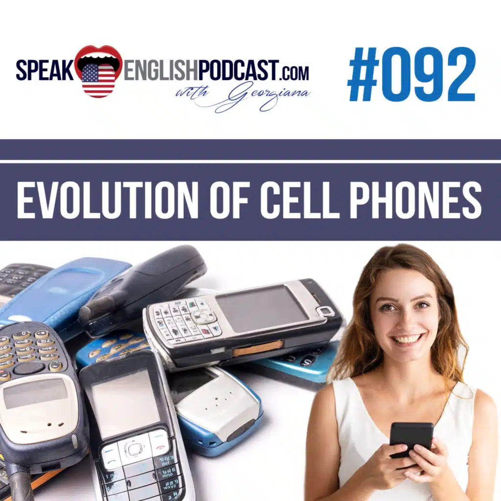 #092 The Evolution of Cell Phones