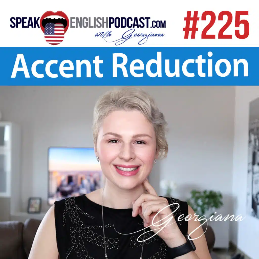 #225 Accent Reduction with Tongue Twisters - The S sound