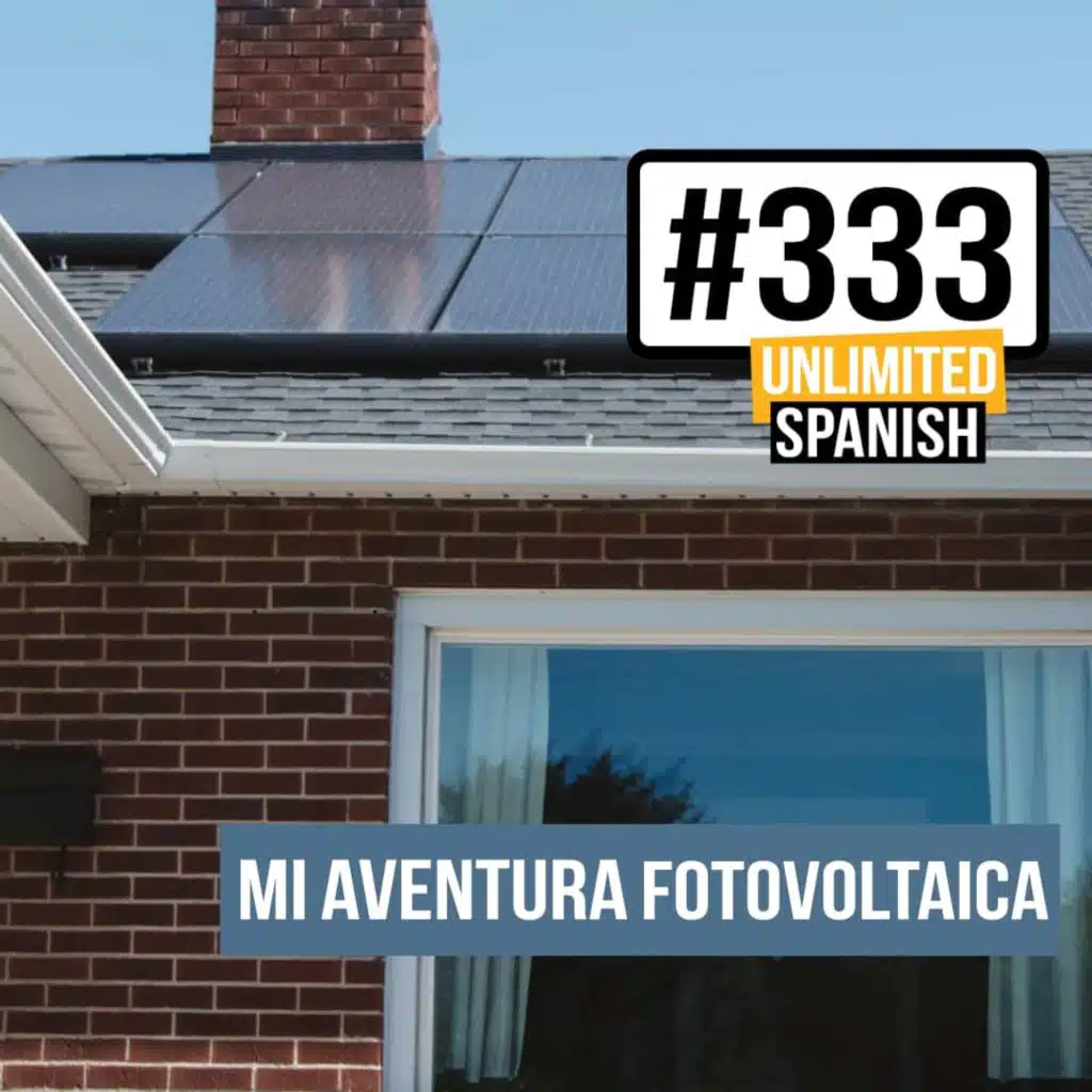 #333 Mi aventura fotovoltaica