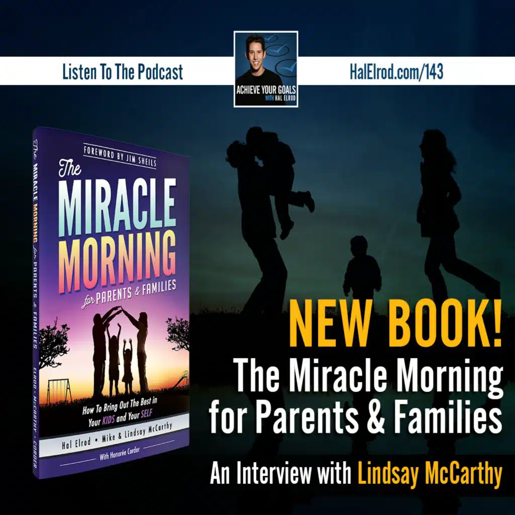 NEW Book! The Miracle Morning for Parents & Families (Interview with Lindsay McCarthy)