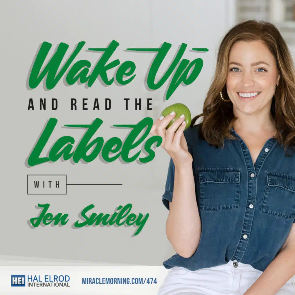 474: Wake Up and Read the Labels with Jen Smiley