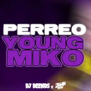 Perreo Young Miko (feat. Dj Deends)