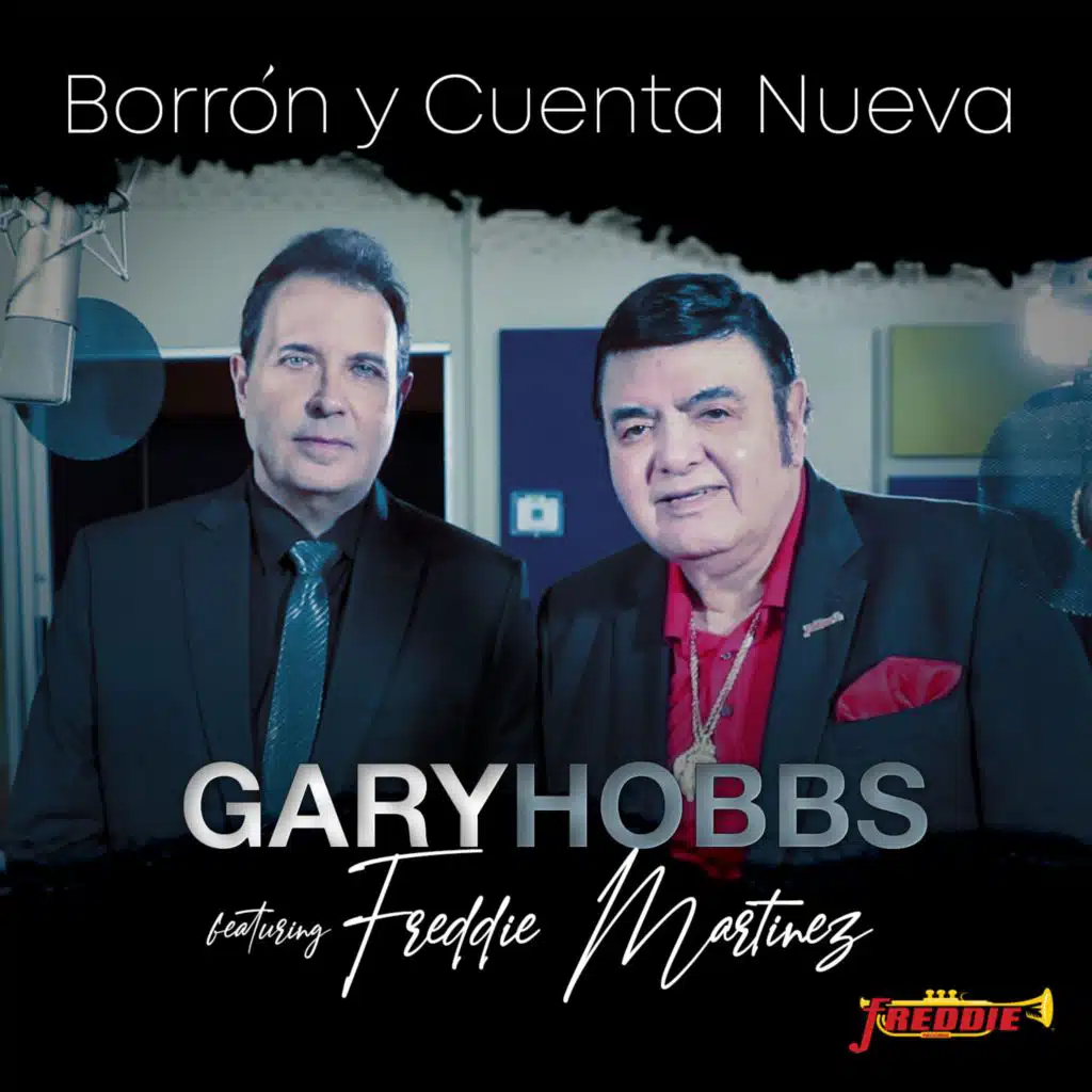 Borrón Y Cuenta Nueva (feat. Freddie Martinez)