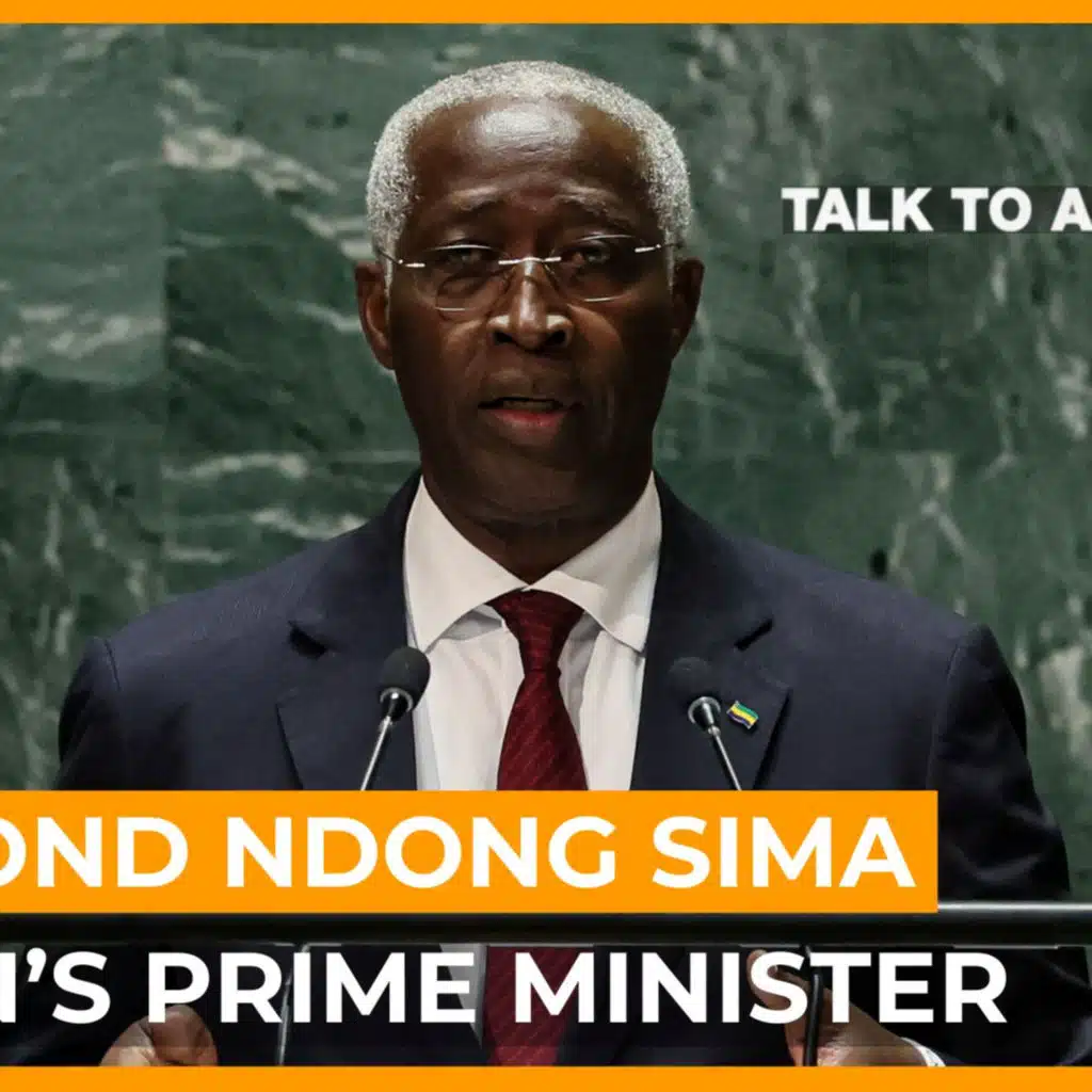 Gabon PM: Is the military coup a 'season two' of the same elite’s rule? | Talk to Al Jazeera