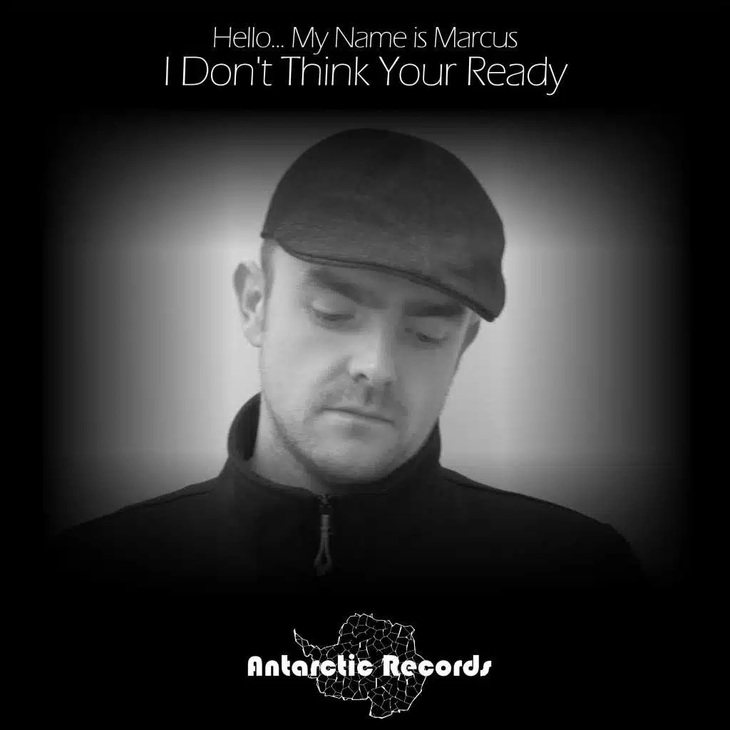 I Don't Think Your Ready