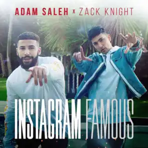 Instagram Famous (feat. Zack Knight)