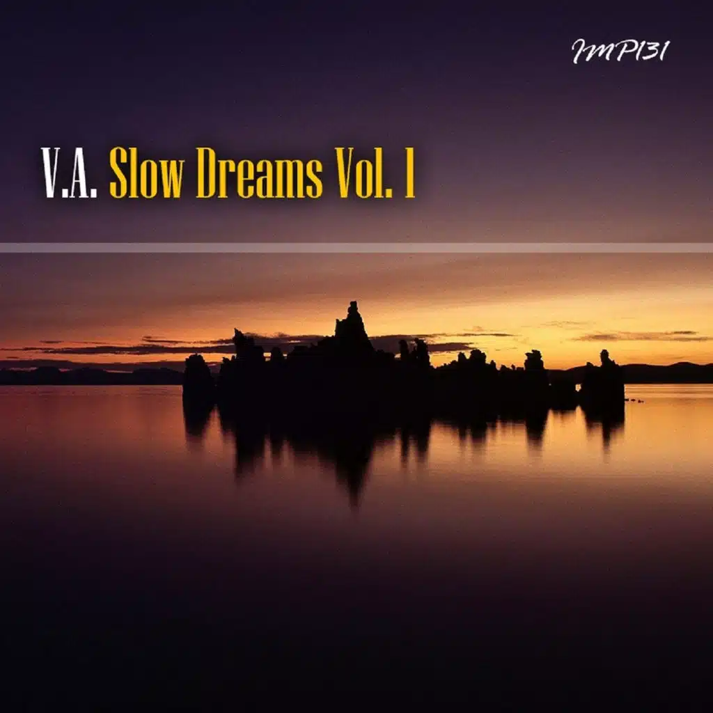 Slow Dreams, Vol. 1