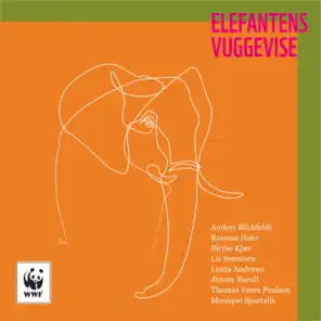 Elefantens Vuggevise (feat. Anders Blichfeldt, Rasmus Nøhr, Birthe Kjær, Lis Sørensen, Jimmy Bacoll, Thomas Evers Poulsen & Linda Andrews)