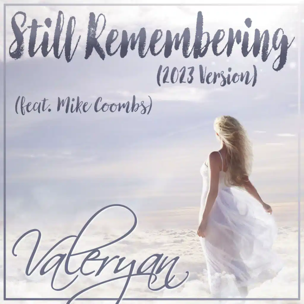 Still Remembering - Single (2023 Version) [feat. Mike Coombs]