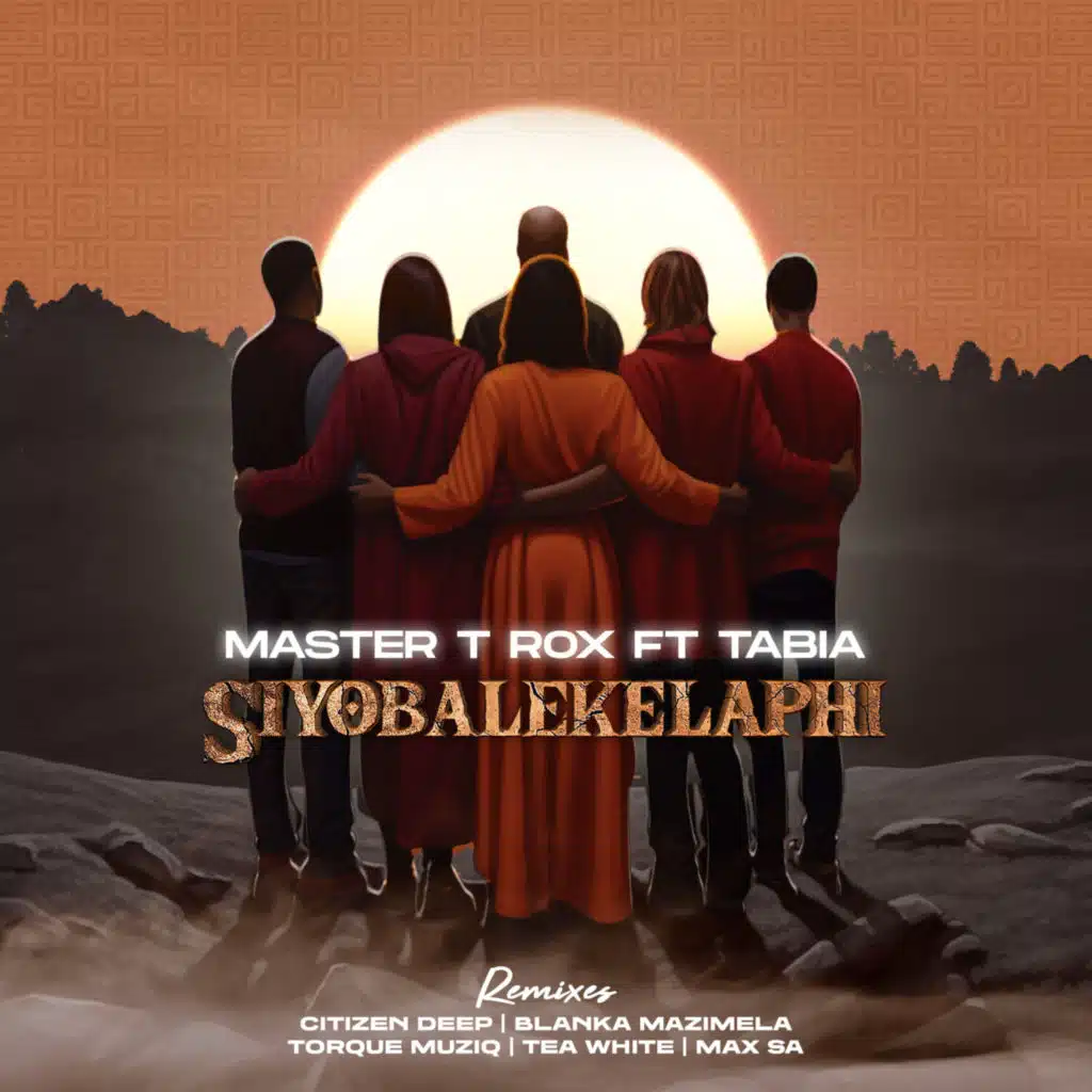 Siyobalekelaphi (Max Sa Remix) [feat. Tabia]