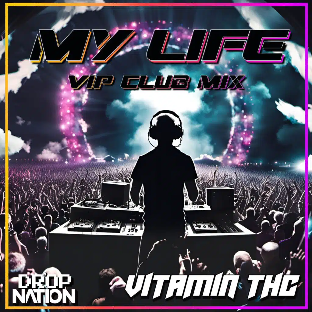 My Life (VIP Club Mix) (Instrumental)