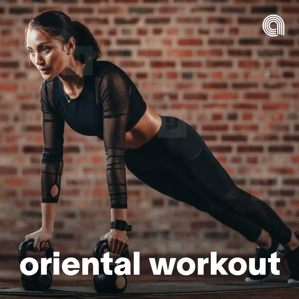 Oriental Workout