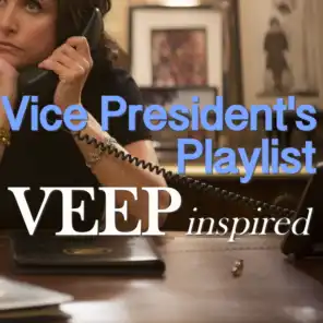 A Vice President's Playlist - 'Veep' Inspired