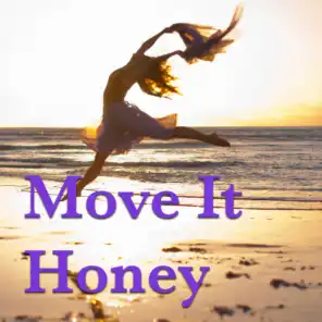 Move It Honey