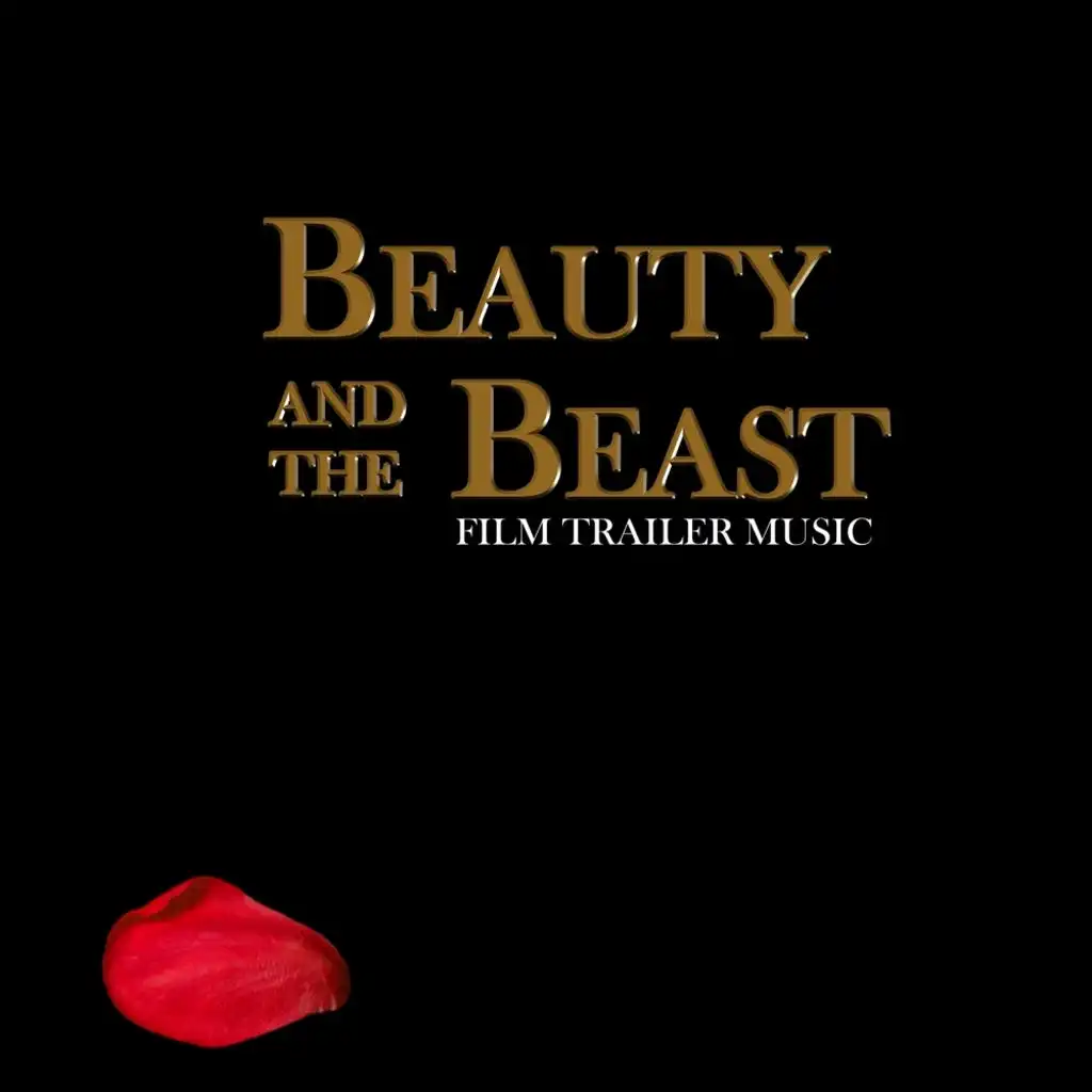 Beauty & The Beast (Film Trailer Music)