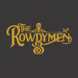 the Rowdymen