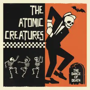 The Atomic Creatures