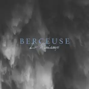 Berceuse (Scaled Down Version)