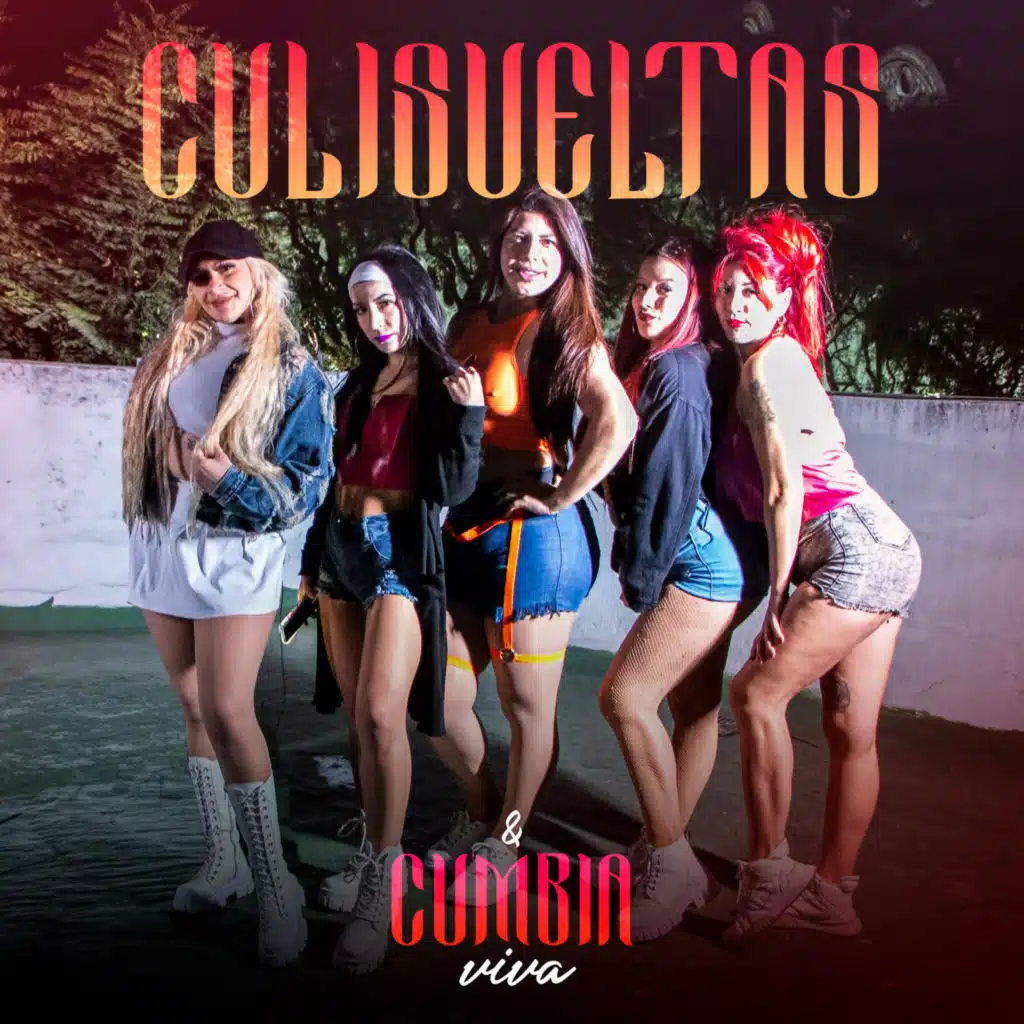Cumbia Viva Session #02 Las Culisueltas