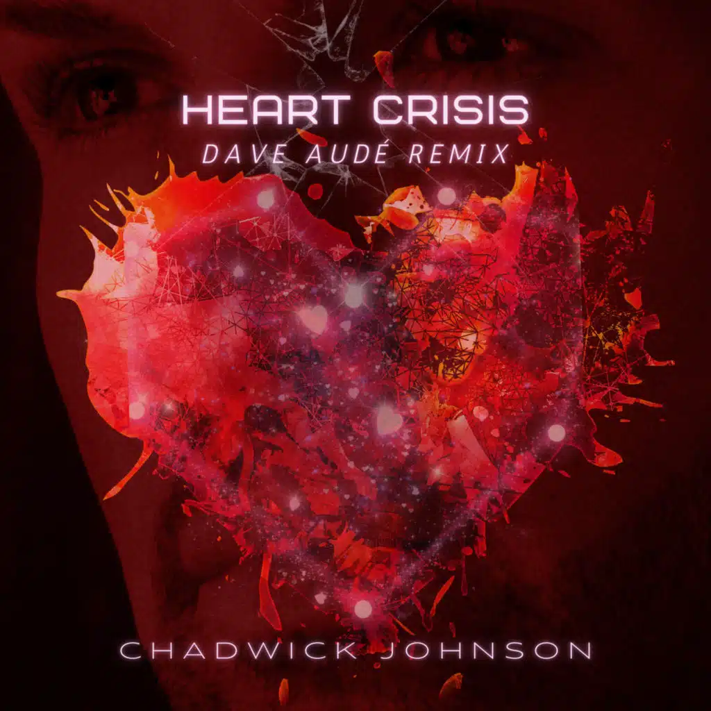 Heart Crisis (Dave Audé Remix)