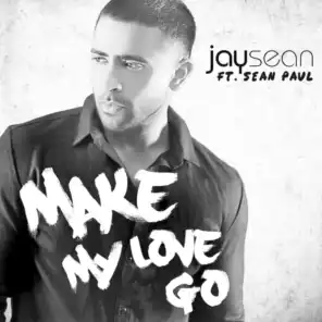 Make My Love Go (feat. Sean Paul)