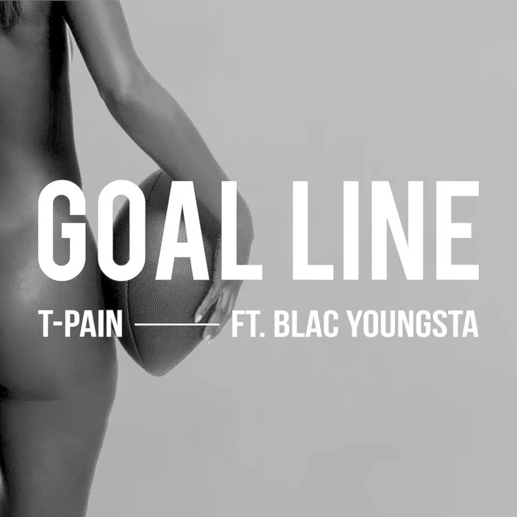 Goal Line (feat. Blac Youngsta)