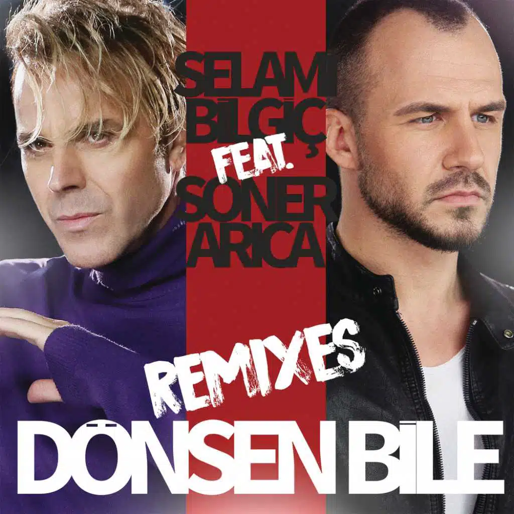 Dönsen Bile Remixes (feat. Soner Arica)