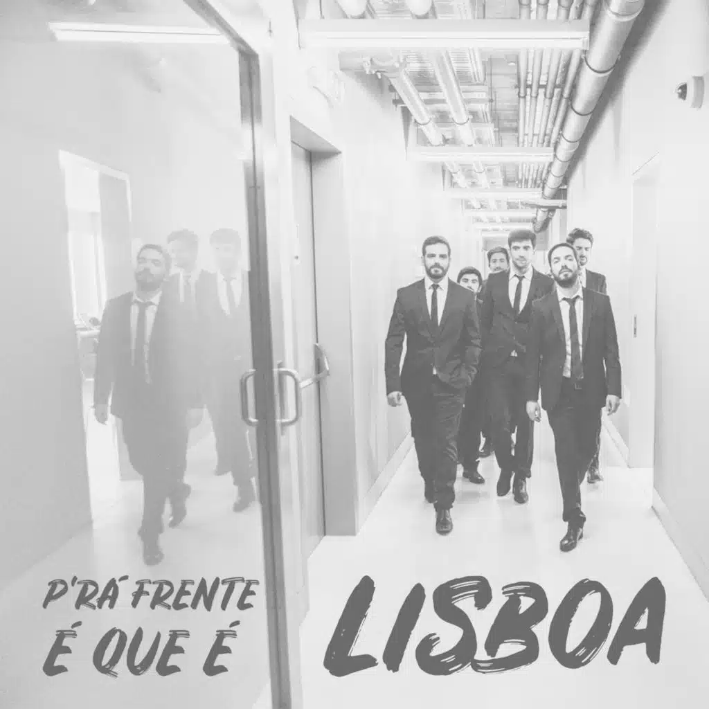 P'ra Frente É Que É Lisboa (Ao Vivo)