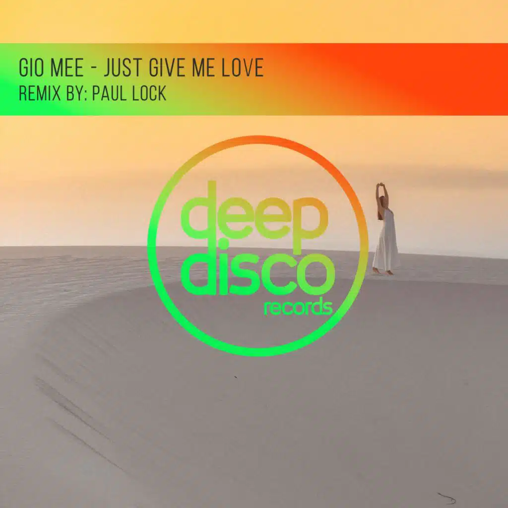 Just Give Me Love (Paul Lock Remix)
