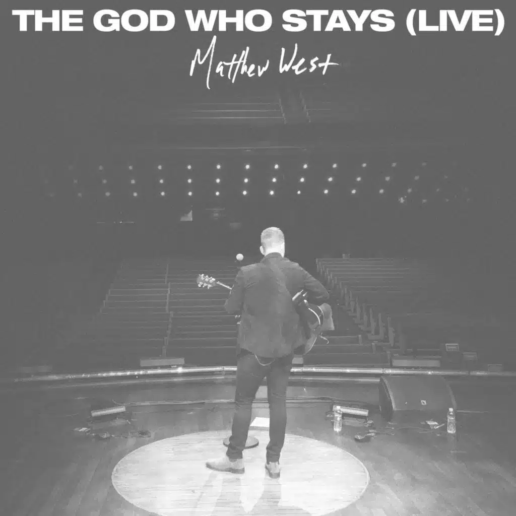 The God Who Stays (Live)